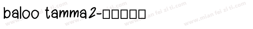 baloo tamma2字体转换